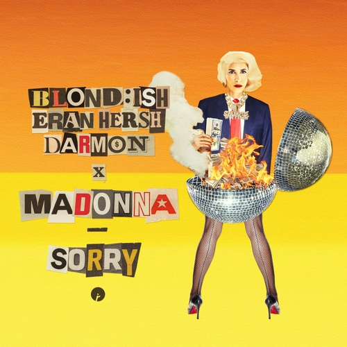 Darmon, Eran Hersh, BLONDISH, Madonna - Sorry (with Madonna) [IR0208B]